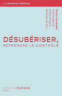 Désubériser, reprendre le contrôle